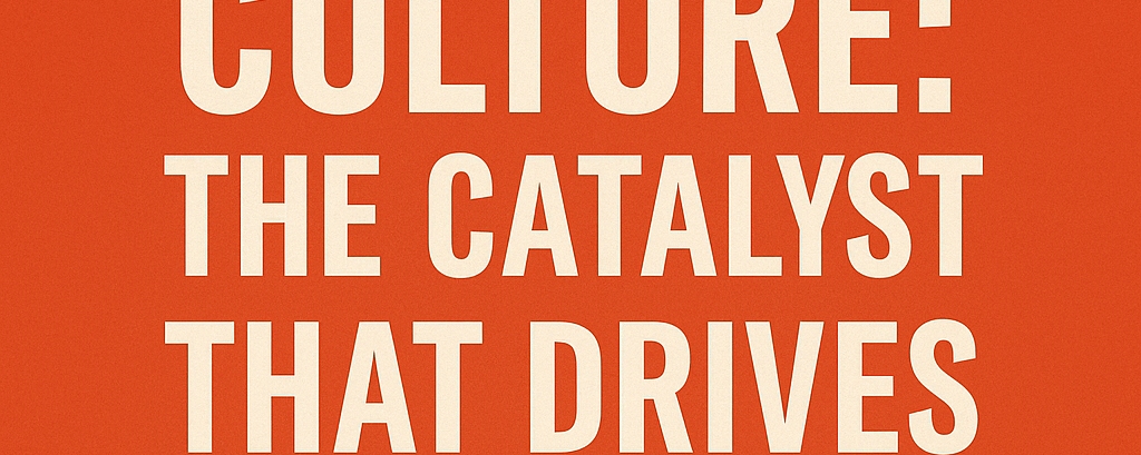 CULTURE: THE CATALYST THAT DRIVES RESTORATION SUCCESS